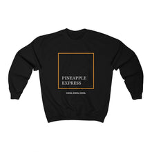 Load image into Gallery viewer, PINEAPPLE EXPRESS Crewneck Sweatshirt