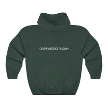 Load image into Gallery viewer, OOPSWEEDIDIT Hoodie
