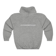 Load image into Gallery viewer, OOPSWEEDIDIT Hoodie
